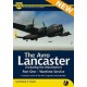 20, The Avro Lancaster ( incl. the Manchester ) Part 1 : Wartime Service - A Complete Guide