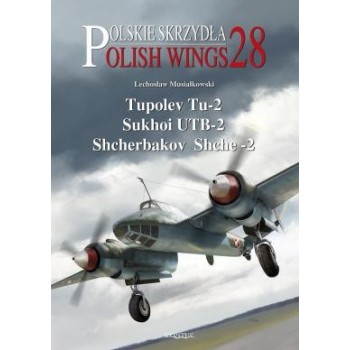 28, Tupolev Tu-2, Sukhoi UTB-2, Shcherbakov Shche-2