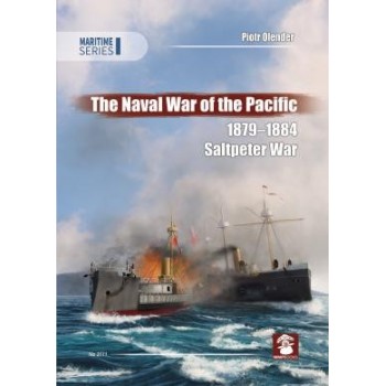 The Naval War of Pacific, 1879-1884 : Saltpeter War