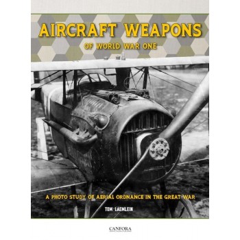 Aircraft Weapons of World War One
