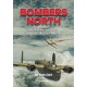 Bombers North - Allied Bomber Operations from Northern Australia 1942-45