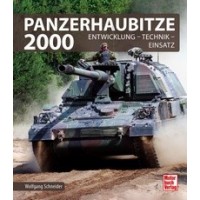 Panzerhaubitze 2000 - Entwicklung - Technik - Einsatz