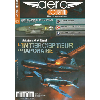 Aero Journal No.93 : Nakajima Ki.44 Shoki - L `Intercepteur a la Japonaise