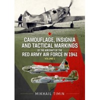 Camouflage, Insignia and Tactical Markings of the Aircraft of the Red Army Air Force Vol. 1