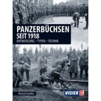 Panzerbüchsen seit 1918 - Entwicklung - Typen - Technik