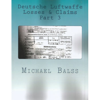 Deutsche Luftwaffe Losses & Claims Part 3 : June - August 1940