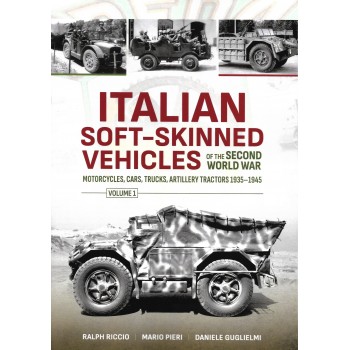 Italian Soft-Skinned Vehicles of the Second World War