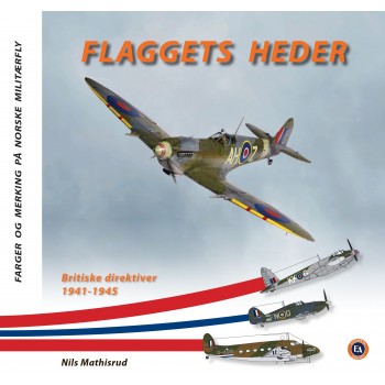 Flaggets heder: Britiske direktiver, 1941-1945