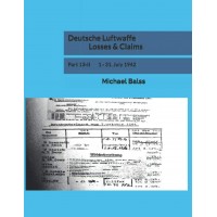Deutsche Luftwaffe Losses & Claims Part 13/2 : 1.July - 30.July 1942