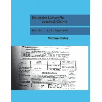 Deutsche Luftwaffe Losses & Claims Part 14/1 : 1.- 31.August 1942