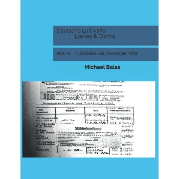 Deutsche Luftwaffe Losses & Claims Part 15 : 1.October - 30.November 1942