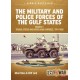 16, The Military and Police Forces of the Gulf States Vol. 1 : The Trucial States and United Arab Emirates, 1951-1980