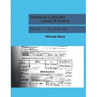 Deutsche Luftwaffe Losses & Claims Part 17/1 : 1. - 31.January 1943