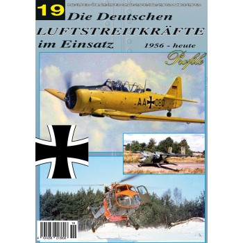 Die Deutschen Luftstreitkräfte im Einsatz 1956 - heute Teil 19