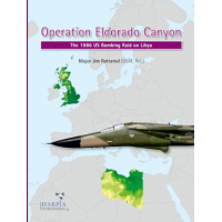 Operation Eldorado Canyon - The 1986 US Bombing Raid on Libya