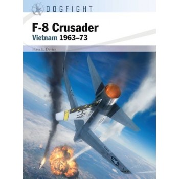 7, F-8 Crusader - Vietnam 1963–73