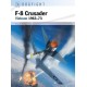 7, F-8 Crusader - Vietnam 1963–73