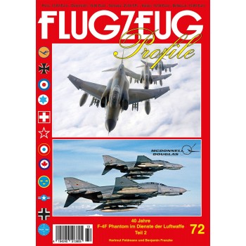 72, 40 Jahre F-4F Phantom im Dienste der Luftwaffe Teil 2