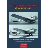 Du Siebel au Martinet - 27 ans sous nos cocardes