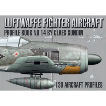 Luftwaffe Fighter Aircraft Profile Book No. 14