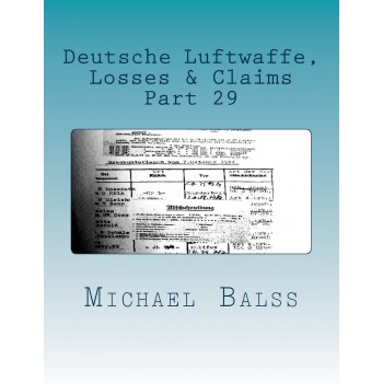 Deutsche Luftwaffe Losses & Claims Part 29 : February 1944