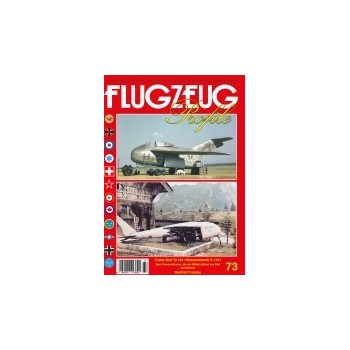73, Focke Wulf Ta 183 / Messerschmitt P. 1101 - Zwei Konstruktionen, die die Militärluftfahrt der Welt veränderten