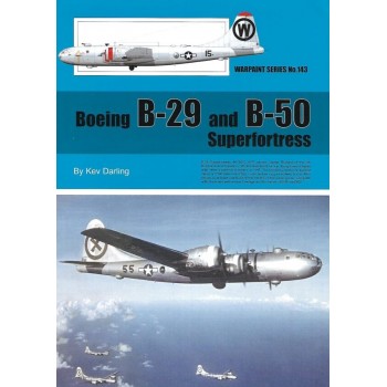 143, Boeing B-29 and B-50 Superfortess