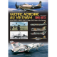 Guerre Aérienne au Vietnam 1961-1973