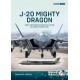 1, J-20 Mighty Dragon - Asia’s First Stealth Fighter in the Era of China’s Military Rise