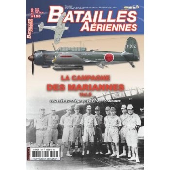 109, LA CAMPAGNE DES MARIANNES - V