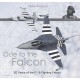 Ode to the Falcon - 50 Years of the F-16 Fighting Falcon
