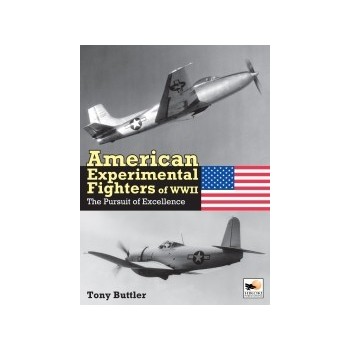 American Experimental Fighters of WWII - The Pursuit of Excellence