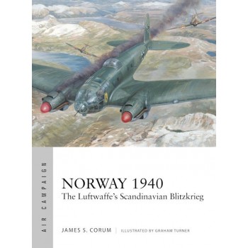 22, Norway 1940 - The Luftwaffe’s Scandinavian Blitzkrieg
