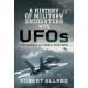 A History of Military Encounters with UFOs - Explanations and Combat Strategies