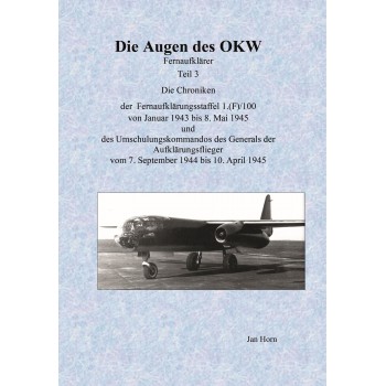 Die Augen des OKW Teil 3 - Fernaufklärer
