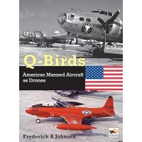 Q-Birds American Manned Aircraft as Drones