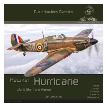 Classic Aircraft in Detail No. 3 : Hawker Hurricane
