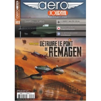 Aero Journal No.103 : Détruire le pont de Remagen