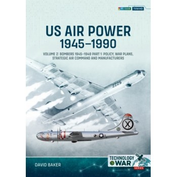 3, US Air Power 1945-1990 Vol. 2 : Bombers 1945-1949