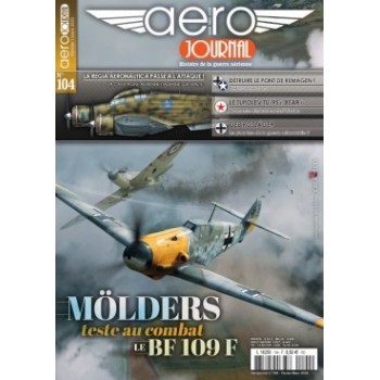 Aero Journal No.104 : Mölders teste au combat le Bf 109 F