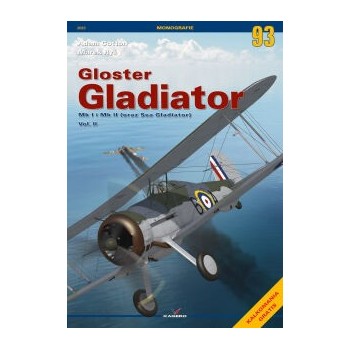 93, Gloster Gladiator Mk I i Mk II (oraz Sea Gladiator) vol. II