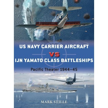 69, US Navy Carrier Aircraft vs IJN Yamato Class Battleships Pacific Theater 1944–45