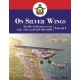 On Silver Wings: The Men & Machines of the AAC, AAF, and RAAF 1919–1939 Vol. 1