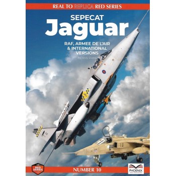 10, SEPECAT Jaguar - RAF, ARMEE DE L'AIR & INTERNATIONAL VERSIONS