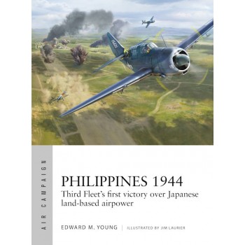 50, Philippines 1944 - Third Fleet's first victory over Japanese land-based airpower