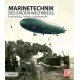 Marinetechnik des ersten Weltkriegs Entwicklung - Technik - Konsequenzen