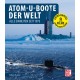 Atom-U-Boote der Welt - Alle Einheiten seit 1975