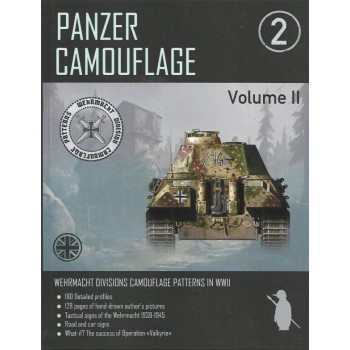Panzer Camouflage Vol. 2 : Wehrmacht Divisions Camouflage Patterns in WW2