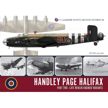 38, Handley Page Halifax Part 2 - Late Merlin Engines Variants
