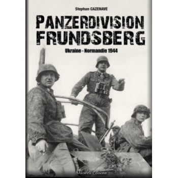 PANZERDIVISION FRUNDSBERG - UKRAINE - NORMANDIE 1944